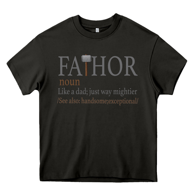 Fa-thor Like Dad Just Way Mightier Heavy Core Tee by Bettercallsaul | Teevron
