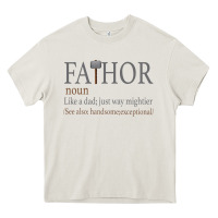 Cream Fa-Thor Like Dad Just Way Mightier Heavy Core Tee - Bettercallsaul