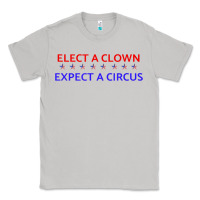 Moon Dust Elect A Clown Expect A Circus Political Classic Tee - trangStudio