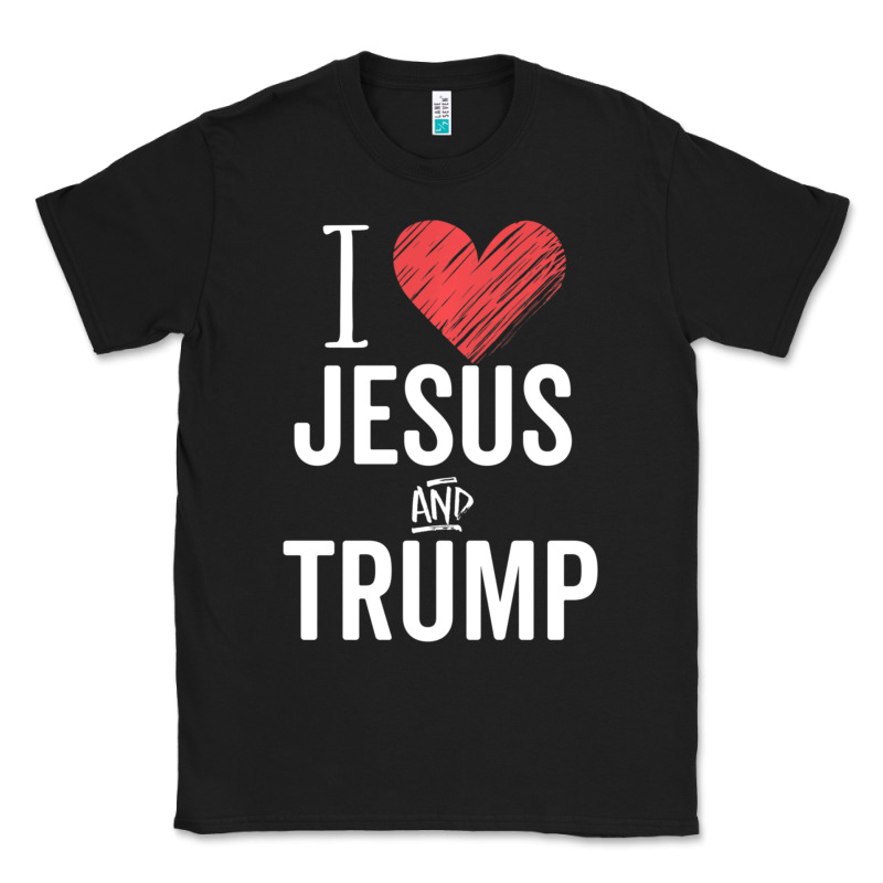 I Love Jesus And Trump Republican Conservative Gift Classic Tee by trangStudio | Teevron