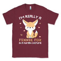 Burgundy i'm really a fennec fox in a human costume funny gift t shirt Classic Tee - trangStudio