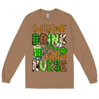 Toasted Coconut St. Patrick's Safety first drink with a Nurse Long Sleeve Tee - OliviaCreatesArt