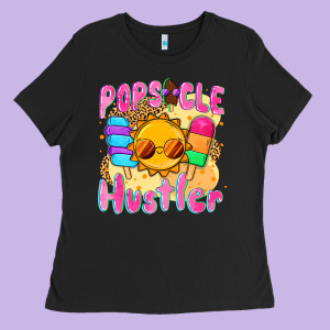 Popsicle Hustler Ladies Tee Designed By Nancycooperartshop
