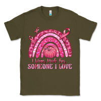 Army Green i wear pink for someone i love Classic Tee - texasbilliewilder