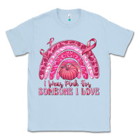 Dusty Blue i wear pink for someone i love Classic Tee - texasbilliewilder