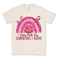 Natural i wear pink for someone i love Classic Tee - texasbilliewilder