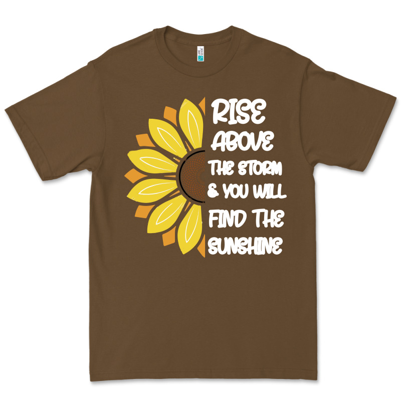 Rise Above The Storm You Will F And The Sunshine Premium Tee by Bettercallsaul | Teevron