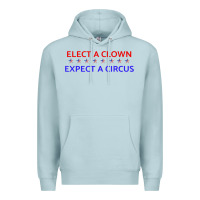 Blue Mist Elect A Clown Expect A Circus Political Premium Hoodie - trangStudio