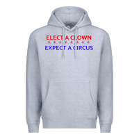Heather Grey Elect A Clown Expect A Circus Political Premium Hoodie - trangStudio