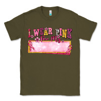 Army Green Personalized i wear pink for my Classic Tee - texasbilliewilder