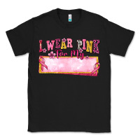 Black Personalized i wear pink for my Classic Tee - texasbilliewilder