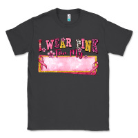 Smoke Personalized i wear pink for my Classic Tee - texasbilliewilder