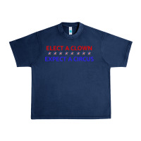 Navy Elect A Clown Expect A Circus Political Urban Heavy Tee - trangStudio