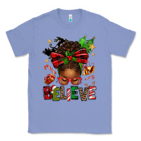 Colony Blue christmas believe afro messy bun Classic Tee - texasbilliewilder