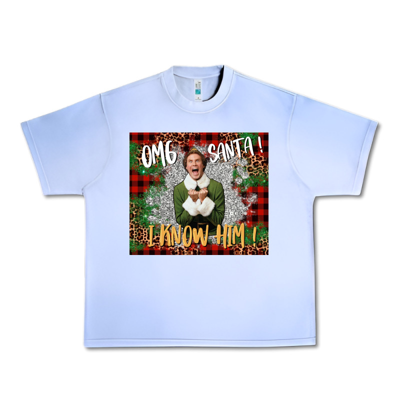 Omg Santa I Know Him Elf Urban Heavy Tee by CowGirlArtShop | Teevron