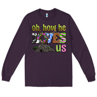Plum Easter Day Oh he loves us Long Sleeve Tee - OliviaCreatesArt