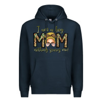 Navy Iam Boy Mom Nothing Scares Me Premium Hoodie - CowhideDigitalArt