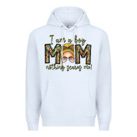 White Iam Boy Mom Nothing Scares Me Premium Hoodie - CowhideDigitalArt