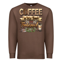 Chestnut coffee is my best friend Premium Sweatshirt - BarkalooDesign