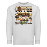 Dove Grey coffee is my best friend Premium Sweatshirt - BarkalooDesign