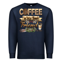 Navy coffee is my best friend Premium Sweatshirt - BarkalooDesign