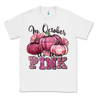 White in october we wear pink pumpkin Classic Tee - texasbilliewilder