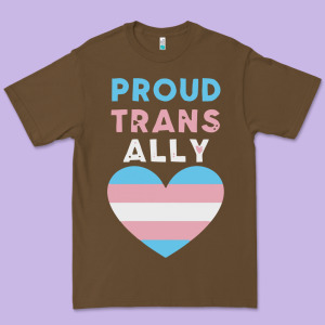 Proud Trans Ally Transgender Premium Tee Designed By Trangstudio
