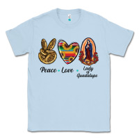 Dusty Blue Peace Love Lady Of Guadalupe Classic Tee - RanaPortraitStore