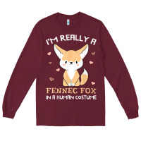 Burgundy i'm really a fennec fox in a human costume funny gift t shirt Long Sleeve Tee - trangStudio