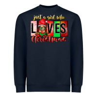 Navy just a girl who loves christmas Heavyweight Sweatshirt - CowhideDigitalArt