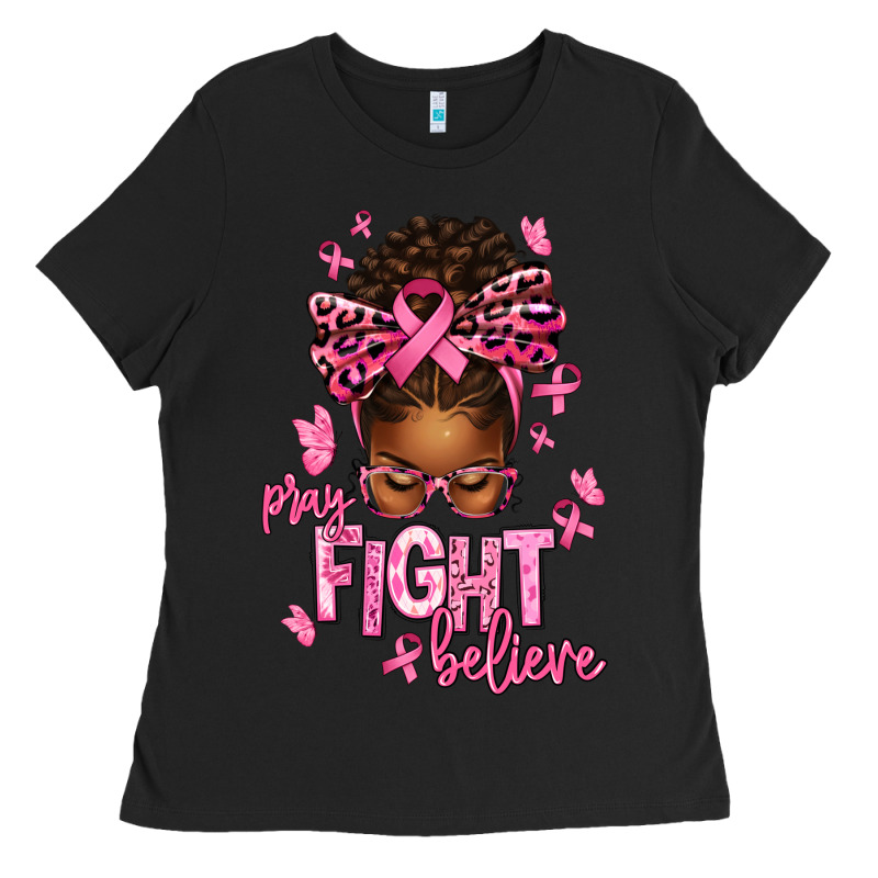 Pray Fight Believe Breast Cancer Afro Messy Ladies Tee by texasbilliewilder | Teevron