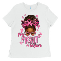 White pray fight believe breast cancer afro messy Ladies Tee - texasbilliewilder