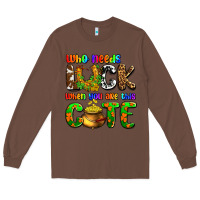 Chestnut Who needs luck when you are this cute Long Sleeve Tee - OliviaCreatesArt
