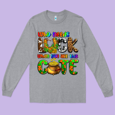 Who Needs Luck When You Are This Cute Long Sleeve Tee Designed By Oliviacreatesart