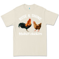 Bone Rise and Shine Mother Cluckers Premium Tee - Bettercallsaul