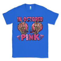 True Royal in october we wear pink skeleton Classic Tee - texasbilliewilder