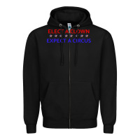 Black Elect A Clown Expect A Circus Political Zipper Hoodie - trangStudio