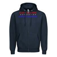 Navy Elect A Clown Expect A Circus Political Zipper Hoodie - trangStudio
