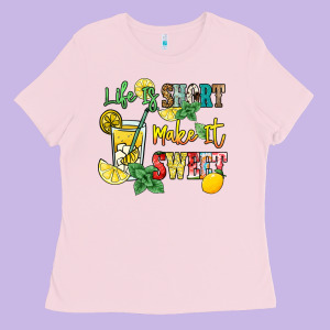 Life Is  Make It Sweet Ladies Tee Designed By Nancycooperartshop