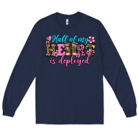 Navy half of my haert is deployed olivia Long Sleeve Tee - OliviaCreatesArt