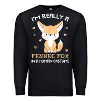 Black i'm really a fennec fox in a human costume funny gift t shirt Premium Sweatshirt - trangStudio