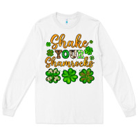 White St. Patrick's Shake your shamrocks Long Sleeve Tee - OliviaCreatesArt