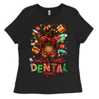 Black Santa's Favorite Dental Squad Afro Messy Bun Ladies Tee - texasbilliewilder