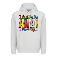Dove Grey IDiot Of The Aha Moments Premium Hoodie - CowhideDigitalArt