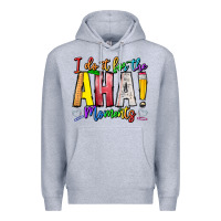 Heather Grey IDiot Of The Aha Moments Premium Hoodie - CowhideDigitalArt