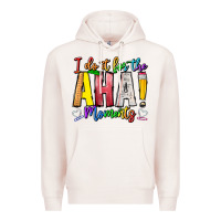 Pale Pink IDiot Of The Aha Moments Premium Hoodie - CowhideDigitalArt