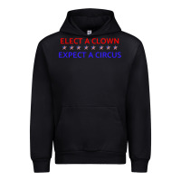 Black Elect A Clown Expect A Circus Political Urban Hoodie - trangStudio