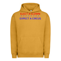Pigment Peanut Butter Elect A Clown Expect A Circus Political Urban Hoodie - trangStudio