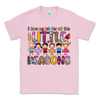 Bubblegum Pink i love my job for all the little reasons Classic Tee - Artiststas
