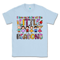 Dusty Blue i love my job for all the little reasons Classic Tee - Artiststas